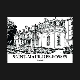 Saint-Maur-des-Fossés - France T-Shirt