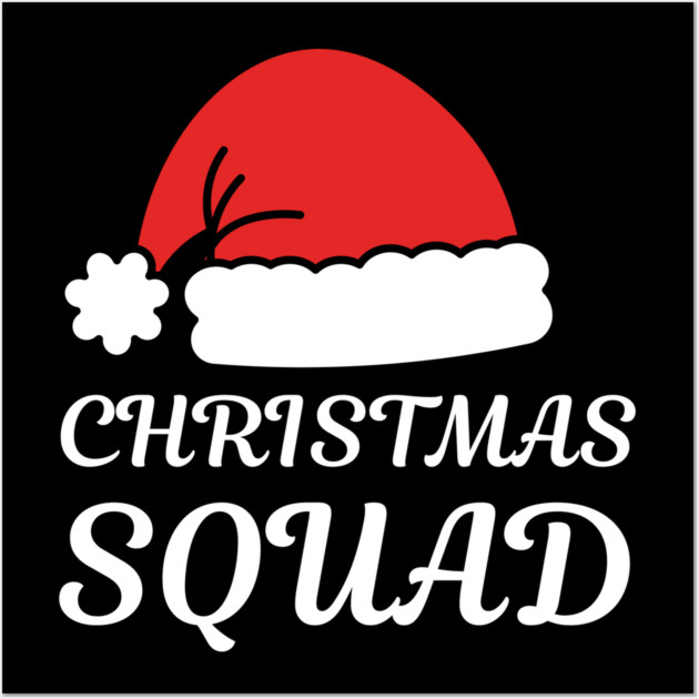 Christmas Squad Santa Hat Matching Holiday Crew Wall Art by Creatifly Graphic Tees