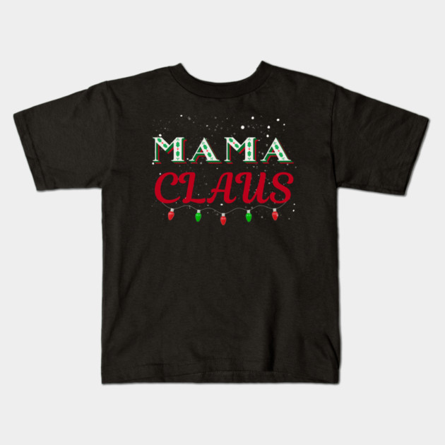Mama Claus Christmas Lights Holly Snow Night Kids T-Shirt by Creatifly Graphic Tees