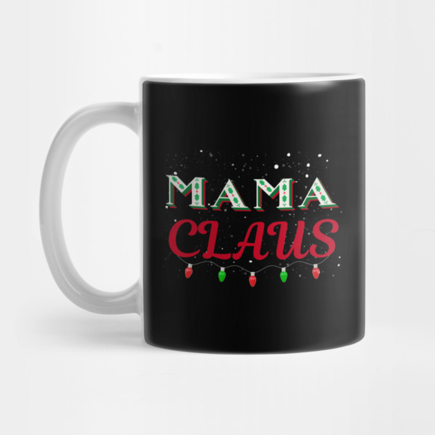 Mama Claus Christmas Lights Holly Snow Night by Creatifly Graphic Tees