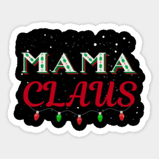 Mama Claus Christmas Lights Holly Snow Night Sticker