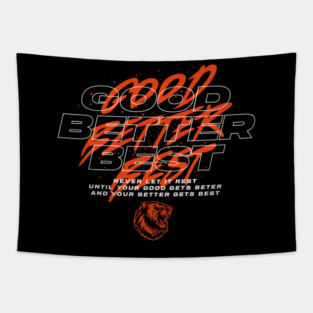 Good Better Best Tapestry