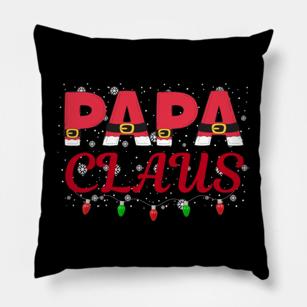 Papa Claus Santa Suit Christmas Dad Pillow by Creatifly Graphic Tees