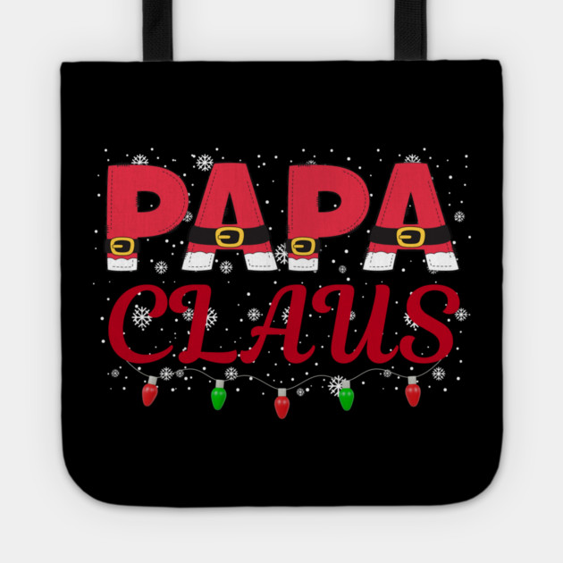 Papa Claus Santa Suit Christmas Dad Tote by Creatifly Graphic Tees