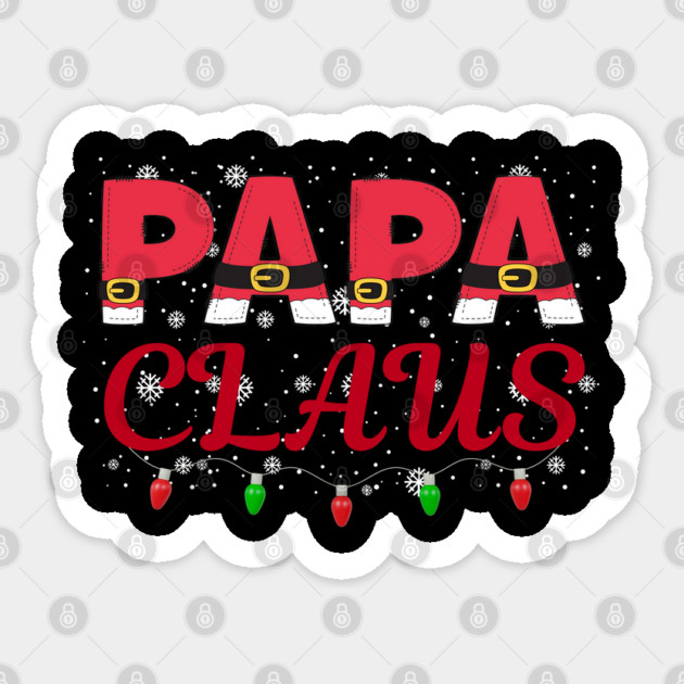 Papa Claus Santa Suit Christmas Dad Sticker by Creatifly Graphic Tees