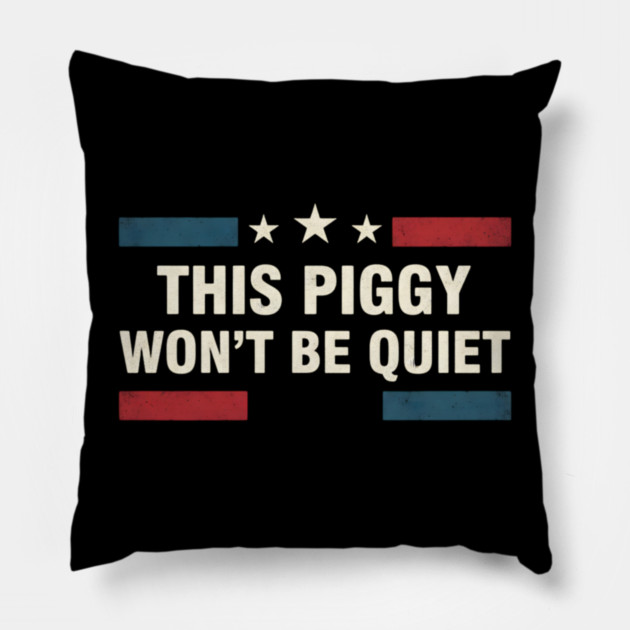 This Piggy Won’t Be Quiet – Anti Trump Feminist Protest USA Flag Pillow by ArtistTee ⭐⭐⭐⭐⭐