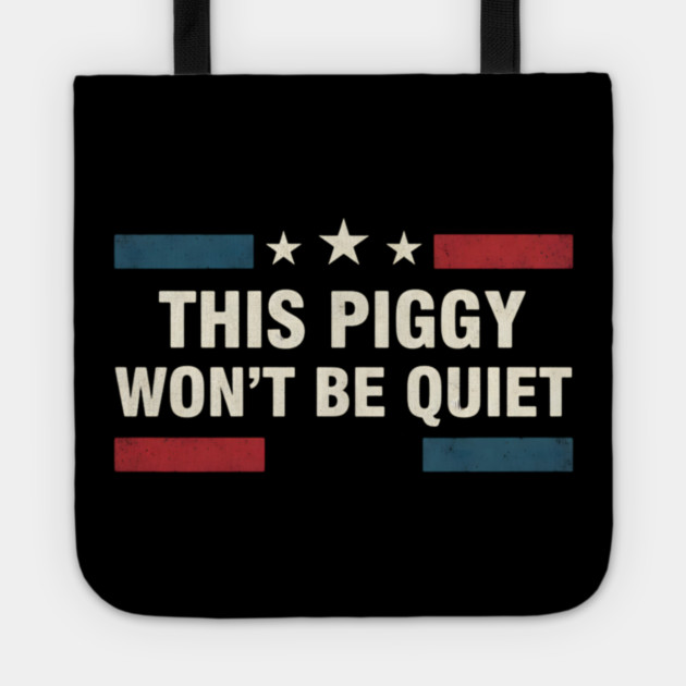 This Piggy Won’t Be Quiet – Anti Trump Feminist Protest USA Flag Tote by ArtistTee ⭐⭐⭐⭐⭐