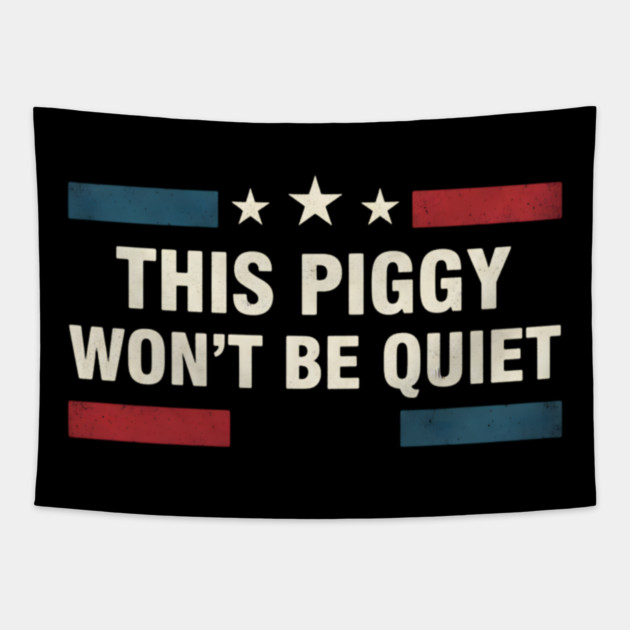 This Piggy Won’t Be Quiet – Anti Trump Feminist Protest USA Flag Tapestry by ArtistTee ⭐⭐⭐⭐⭐