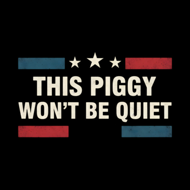 This Piggy Won’t Be Quiet – Anti Trump Feminist Protest USA Flag by ArtistTee ⭐⭐⭐⭐⭐
