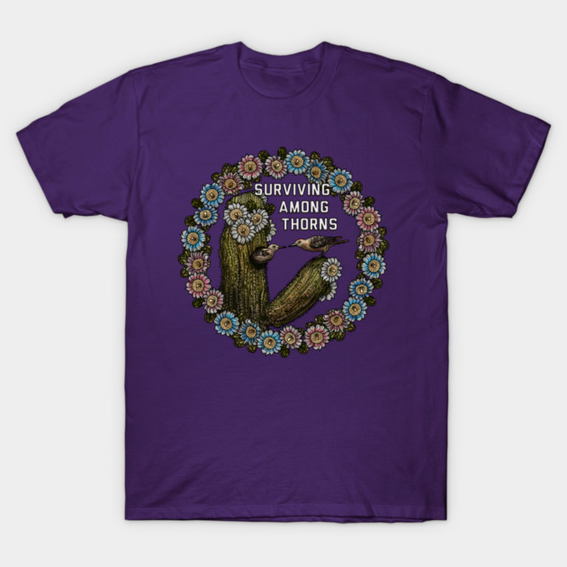 Surviving Among Thorns T-Shirt by Art by Veya