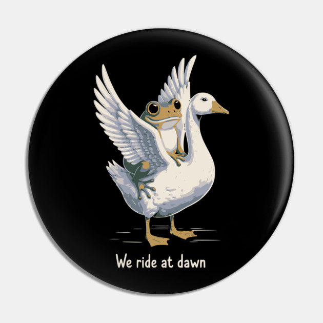 We Ride at Dawn – Funny Frog Riding Goose Chaotic Animal Meme Pin by ArtistTee ⭐⭐⭐⭐⭐
