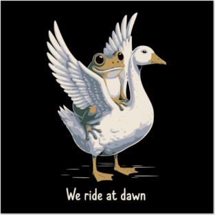 We Ride at Dawn – Funny Frog Riding Goose Chaotic Animal Meme Posters and Art