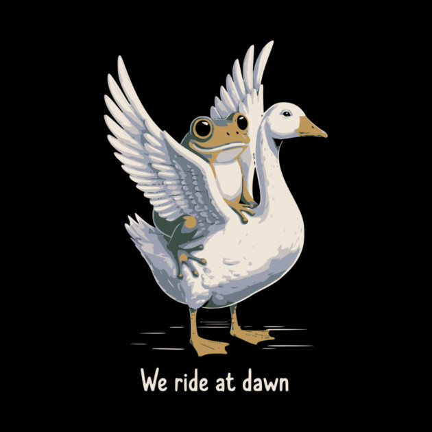 We Ride at Dawn – Funny Frog Riding Goose Chaotic Animal Meme by ArtistTee ⭐⭐⭐⭐⭐