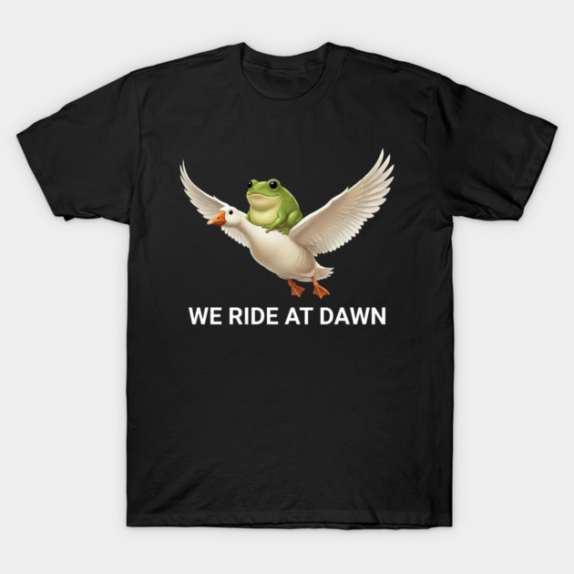 We Ride at Dawn T-Shirt by ArtistTee ⭐⭐⭐⭐⭐