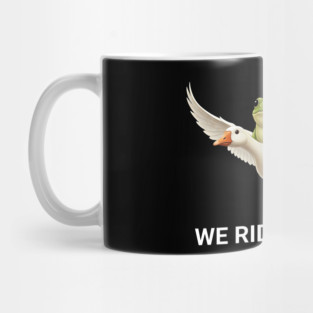 We Ride at Dawn Mug
