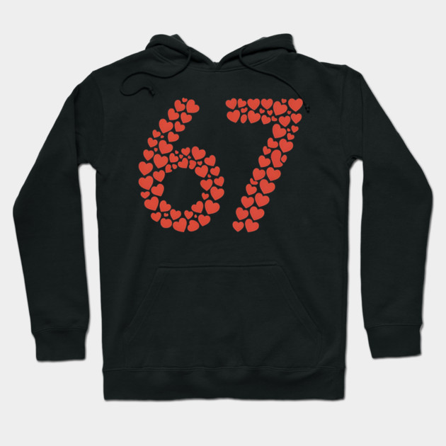 Valentine’s Day 67 Heart Filled Number – Funny Six Seven Meme Gift Hoodie by ArtistTee ⭐⭐⭐⭐⭐