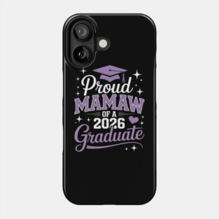 Super Proud Mamaw of 2026 Graduate Senior Graduation Family Phone Case