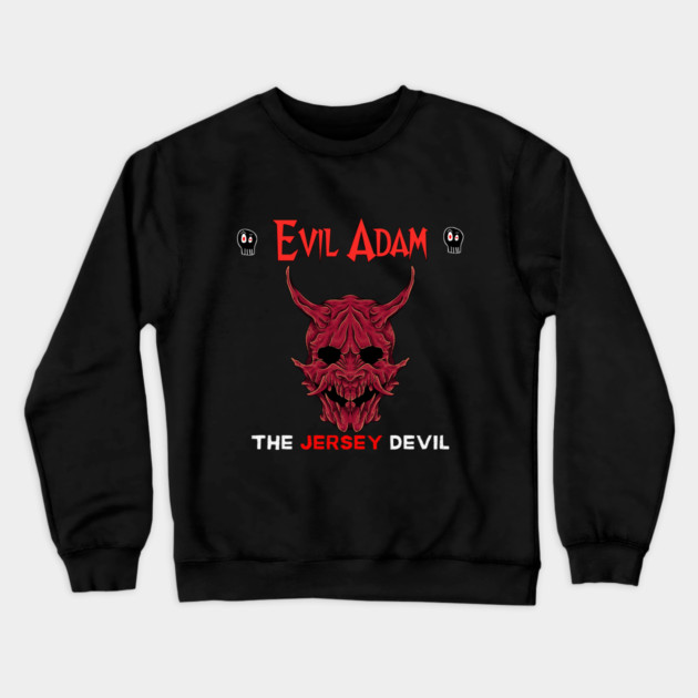 The Jersey Devil - Evil Adam Album Art Crewneck Sweatshirt by Evil Adam