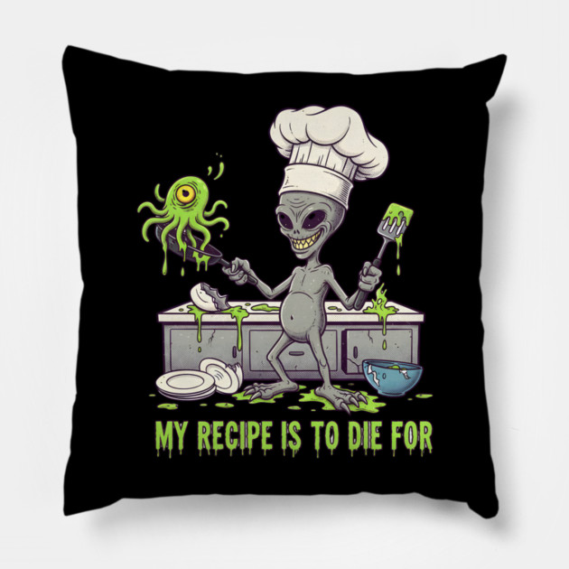 Recipe to die for Pillow by Randy 's Store