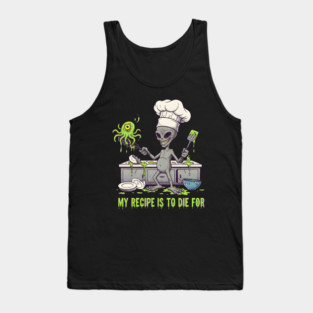 Recipe to die for Tank Top