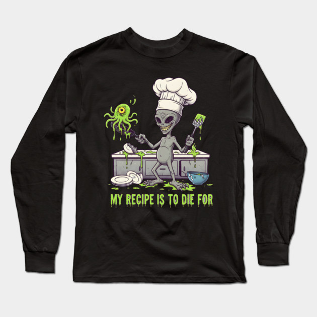 Recipe to die for Long Sleeve T-Shirt by Randy 's Store
