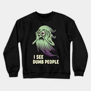 Dumb People v2 Crewneck Sweatshirt