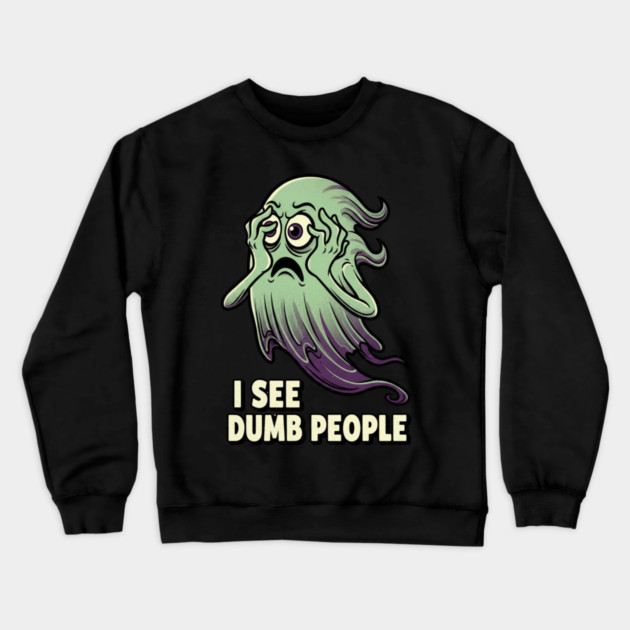 Dumb People v2 Crewneck Sweatshirt by Randy 's Store