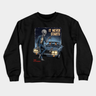 Horror Tropes - when the car wont start. Crewneck Sweatshirt
