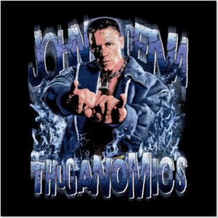 John Cena Thuganomics Posters and Art