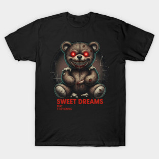 Teddy Bear wishes you sweet dreams T-Shirt