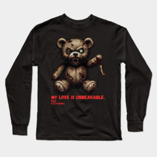 My love is un bearable Long Sleeve T-Shirt