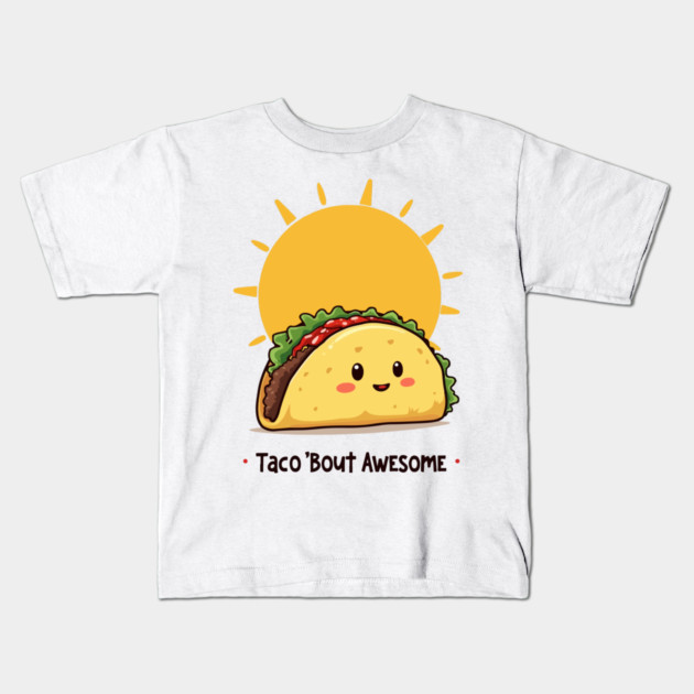 Taco Bout AWESOME Kids T-Shirt by Urbanprint