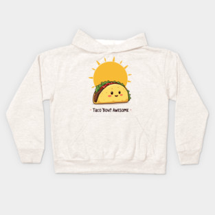 Taco Bout AWESOME Kids Hoodie
