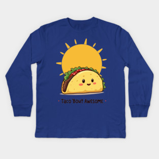 Taco Bout AWESOME Kids Long Sleeve T-Shirt
