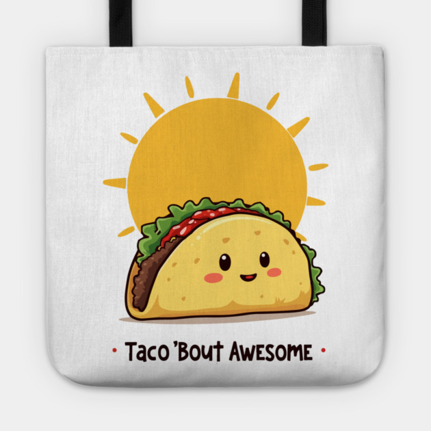 Taco Bout AWESOME Tote by Urbanprint