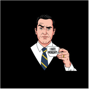 I Hate Mondays Posters and Art