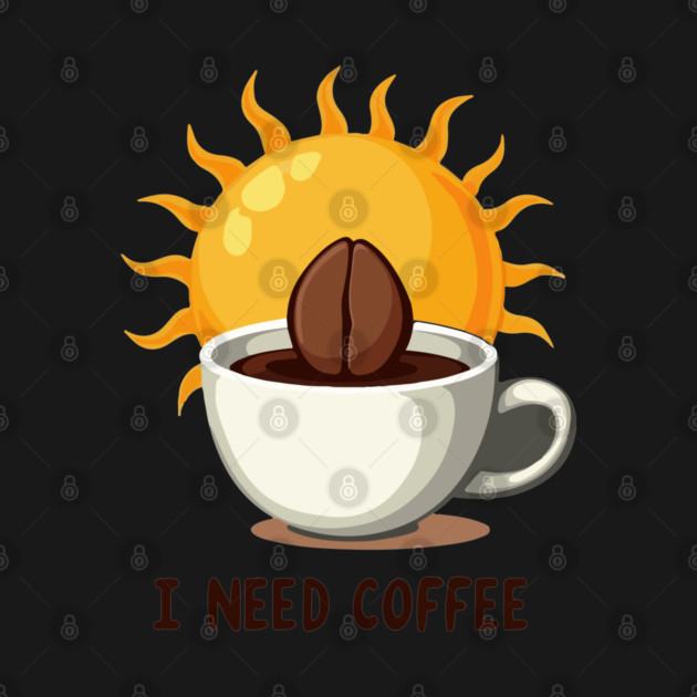 I NEED COFFEE by Urbanprint