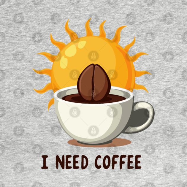 I NEED COFFEE by Urbanprint