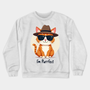 I'm Purrfect Crewneck Sweatshirt