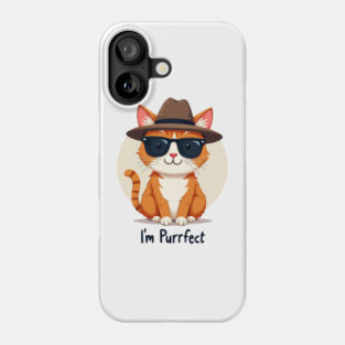 I'm Purrfect Phone Case