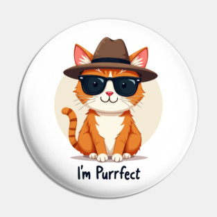 I'm Purrfect Pin