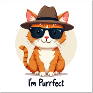 I'm Purrfect Posters and Art