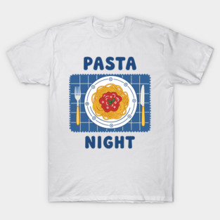 Pasta Night T-Shirt
