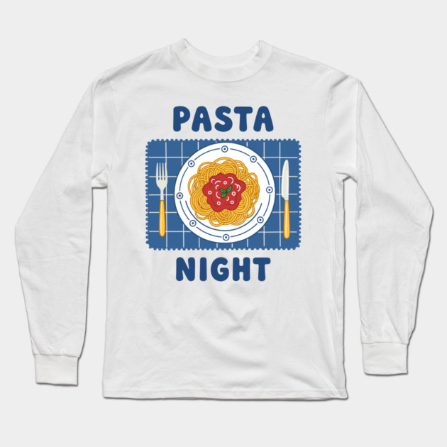Pasta Night Long Sleeve T-Shirt by enrynz