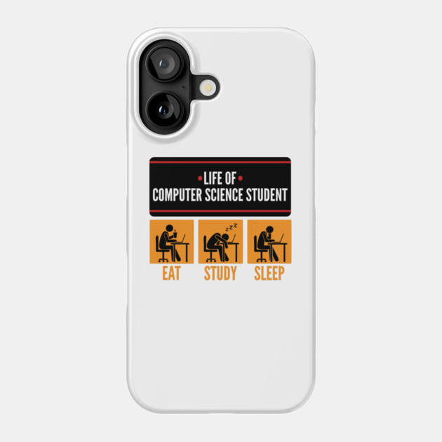 Life of ComSci Student Phone Case by enrynz