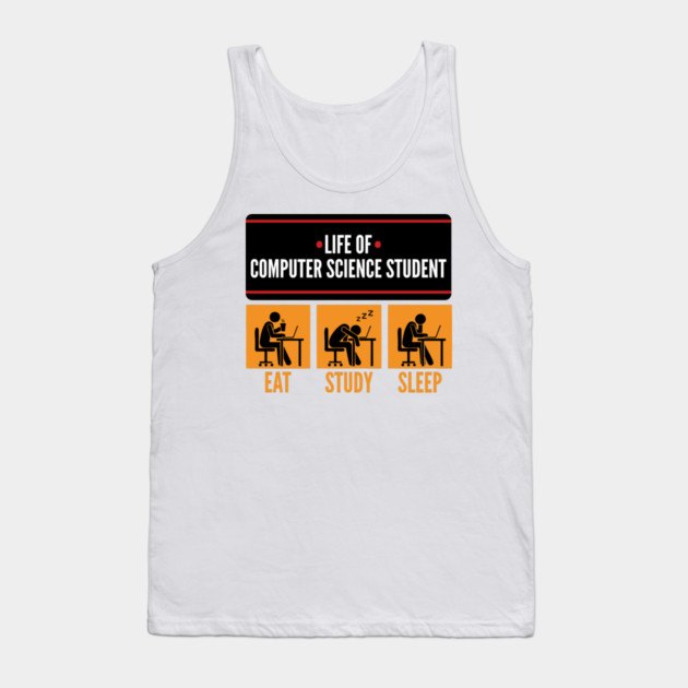Life of ComSci Student Tank Top by enrynz