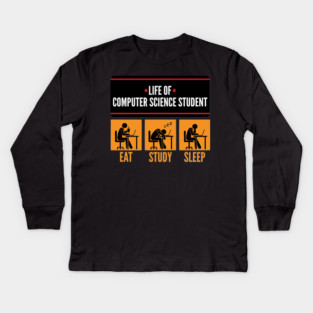 Life of ComSci Student Kids Long Sleeve T-Shirt