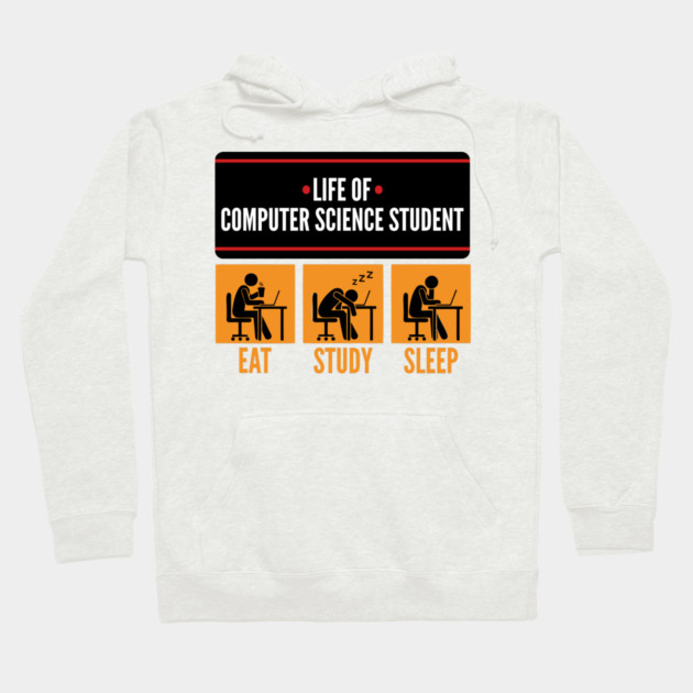 Life of ComSci Student Hoodie by enrynz