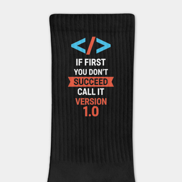 If First Fail, Call It Version 1.0 by enrynz