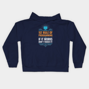 1st Rule of Programming Kids Hoodie